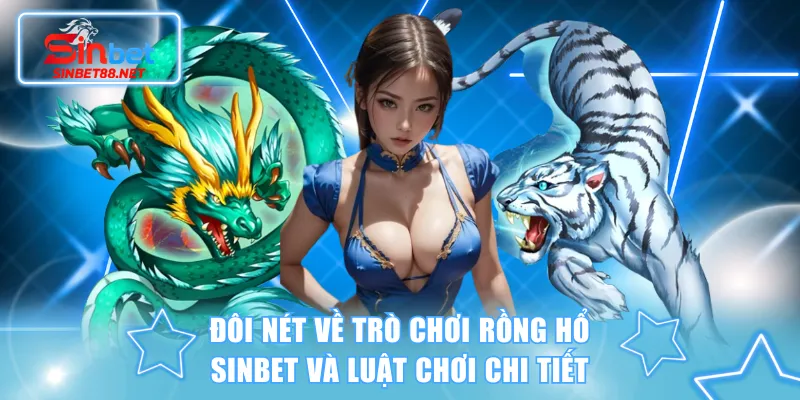 Rồng Hổ SINBET