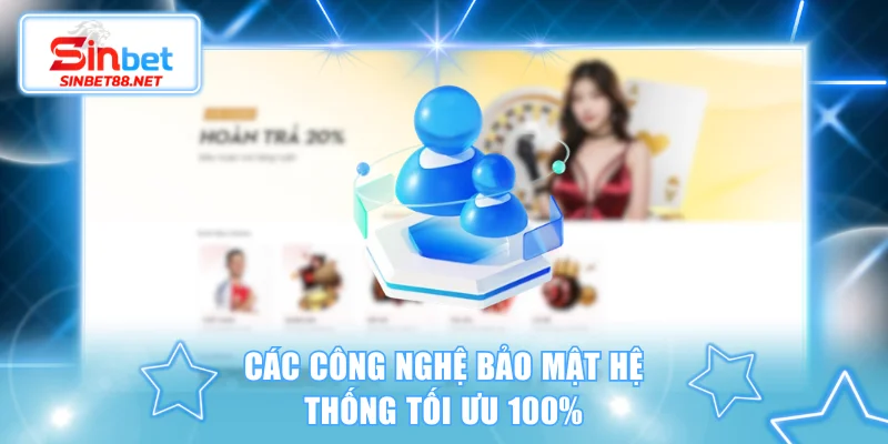 Các công nghệ bảo mật hệ thống tối ưu 100%
