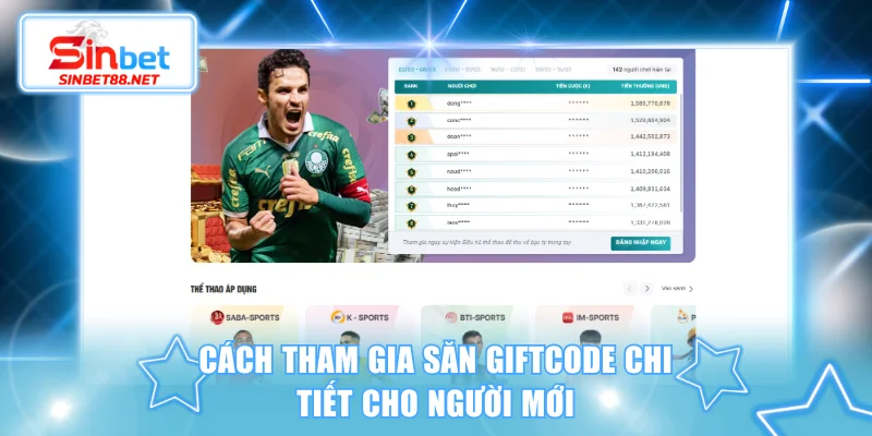 Cách tham gia săn giftcode chi tiết cho người mới