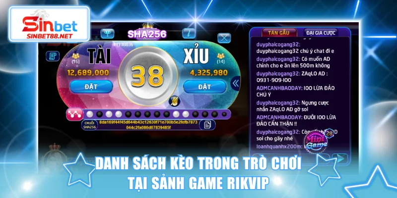 Danh sách kèo trong trò chơi tại sảnh game Rikvip