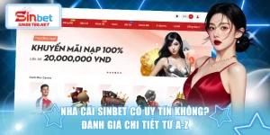 Nhà cái SINBET có uy tín không