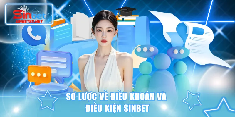 Sơ lược về điều khoản và điều kiện SINBET