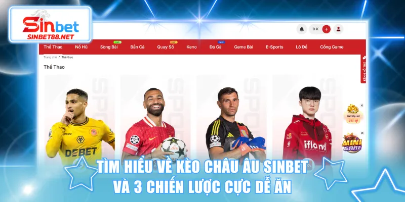 Kèo Châu Âu SINBET