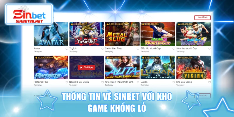 Thông tin về SINBET với kho game khổng lồ