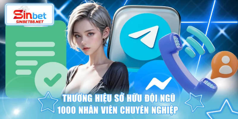 Thương hiệu sở hữu đội ngũ 1000 nhân viên chuyên nghiệp 